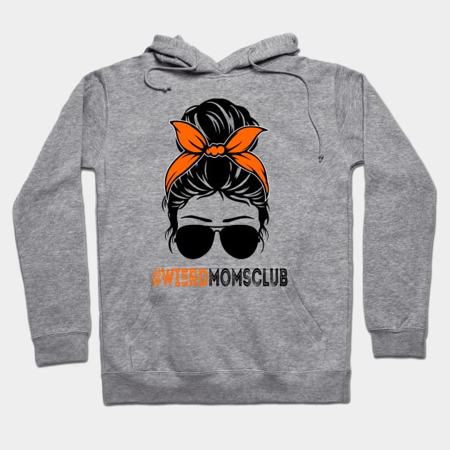 weird moms club messy bun hair cool design Hoodie by NIKA13